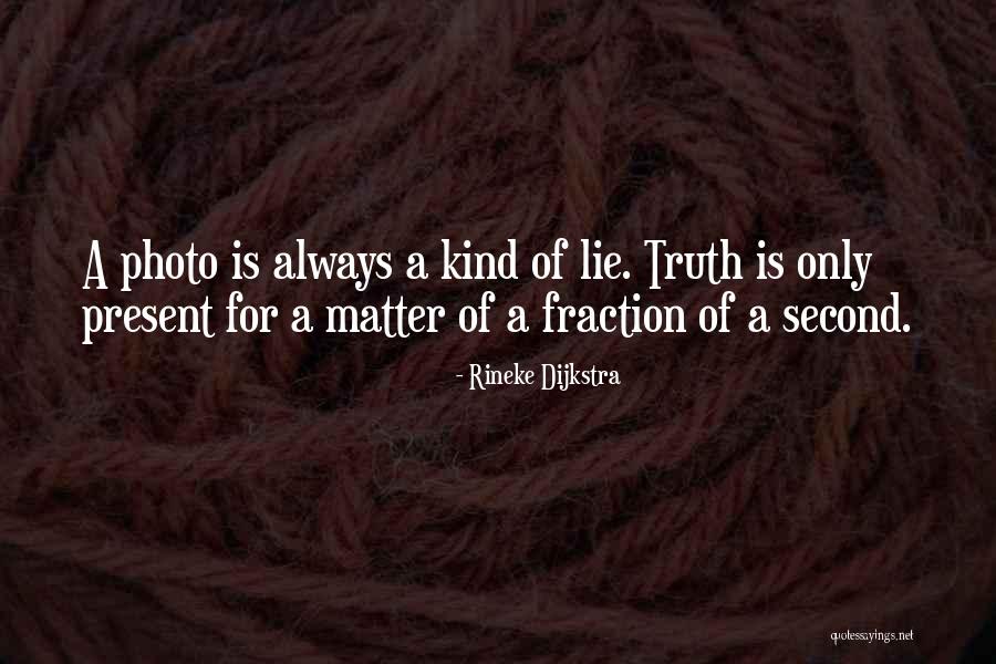 Rineke Dijkstra Quotes 1318293 Rineke Dijkstra Quotes 1318293