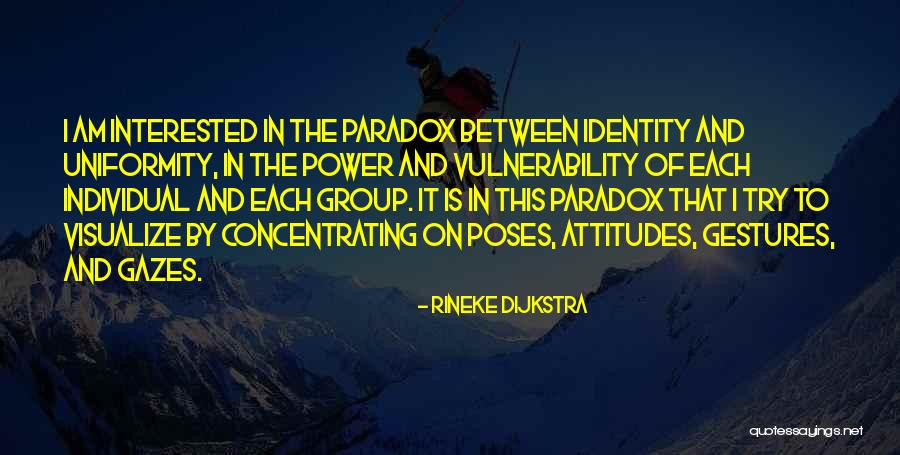 Rineke Dijkstra Quotes 985686 Rineke Dijkstra Quotes 985686