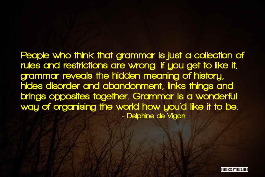 Rinesh Fernandopulle Quotes By Delphine De Vigan Rinesh Fernandopulle Quotes By Delphine De Vigan