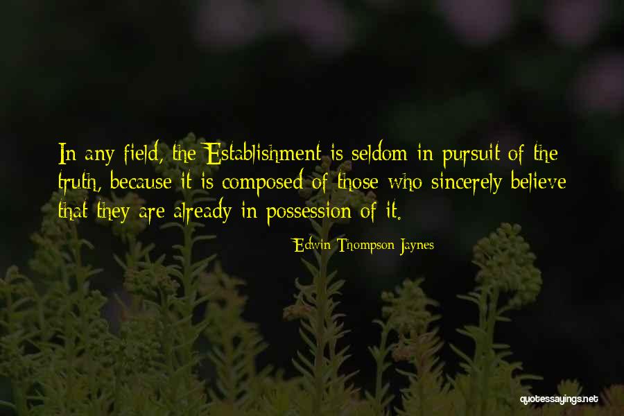 Rineshia Quotes By Edwin Thompson Jaynes Rineshia Quotes By Edwin Thompson Jaynes