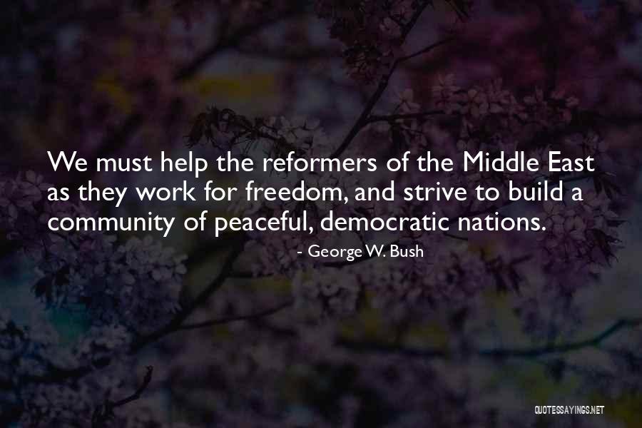 Riney Jordan Quotes By George W. Bush Riney Jordan Quotes By George W. Bush