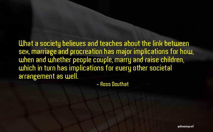 Riney Jordan Quotes By Ross Douthat Riney Jordan Quotes By Ross Douthat