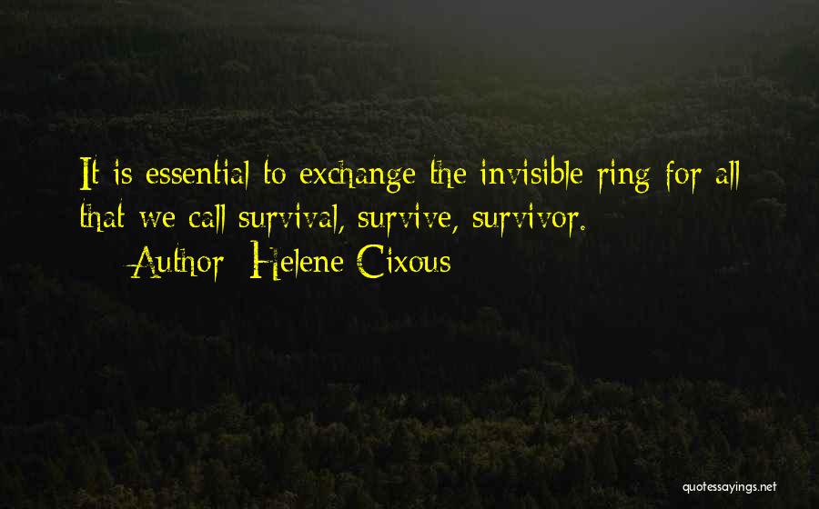 Ring Exchange Quotes By Helene Cixous