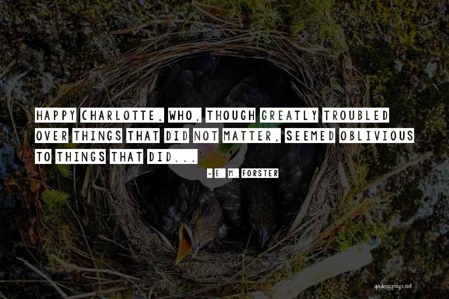 Ring Fencing Quotes By E. M. Forster Ring Fencing Quotes By E. M. Forster