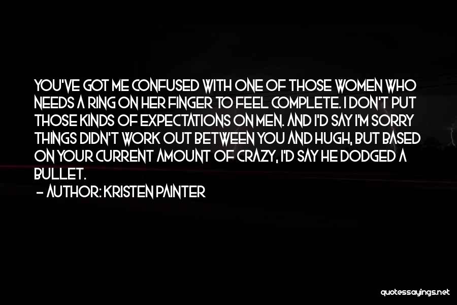 Ring Finger Quotes By Kristen Painter