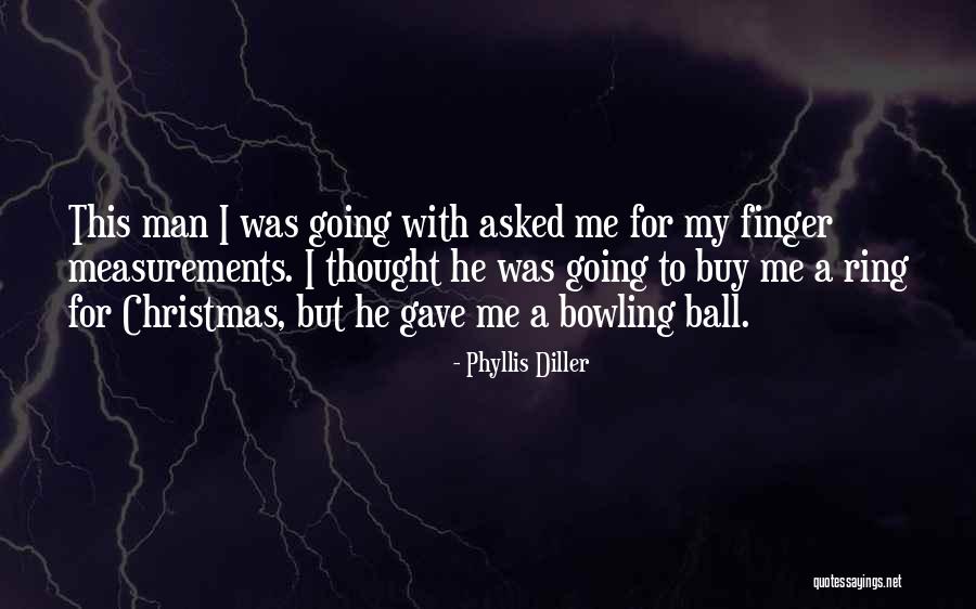 Ring Finger Quotes By Phyllis Diller