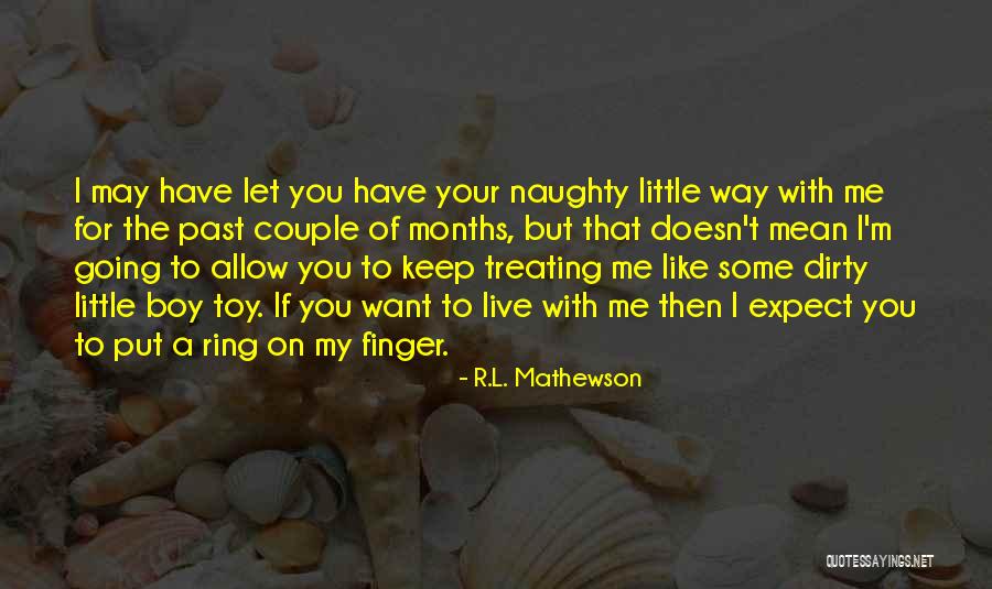 Ring Finger Quotes By R.L. Mathewson Ring Finger Quotes By R.L. Mathewson