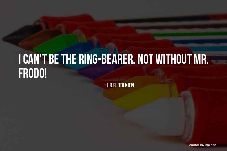 Ring In The Hobbit Quotes By J.R.R. Tolkien Ring In The Hobbit Quotes By J.R.R. Tolkien