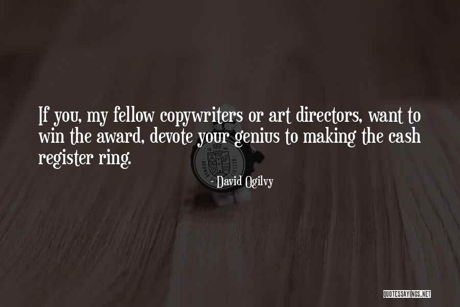 Ring Making Quotes By David Ogilvy Ring Making Quotes By David Ogilvy