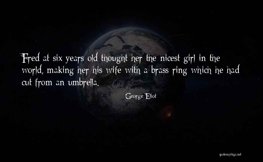 Ring Making Quotes By George Eliot Ring Making Quotes By George Eliot