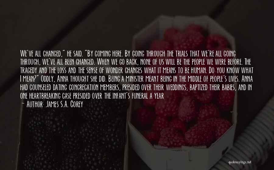 Ring Making Quotes By James S.A. Corey