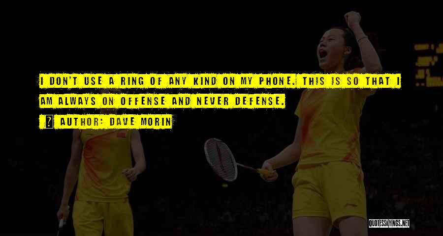 Ring Quotes By Dave Morin