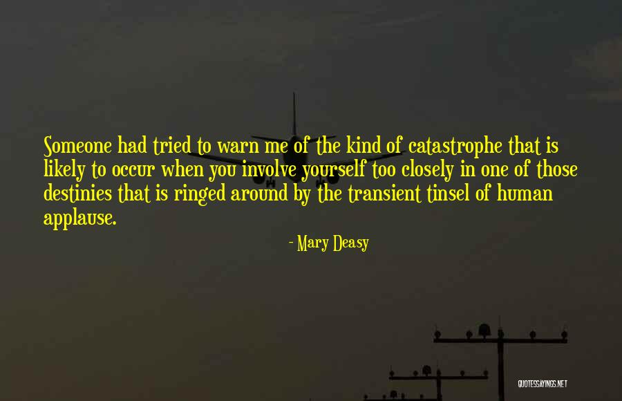 Ringed Quotes By Mary Deasy Ringed Quotes By Mary Deasy