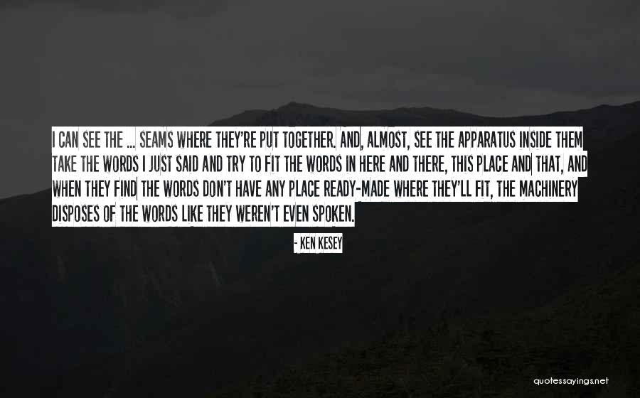 Ringfence Quotes By Ken Kesey Ringfence Quotes By Ken Kesey