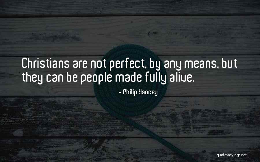 Ringhaver Jacksonville Quotes By Philip Yancey