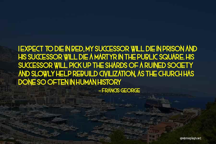 Ringheim Knit Quotes By Francis George Ringheim Knit Quotes By Francis George