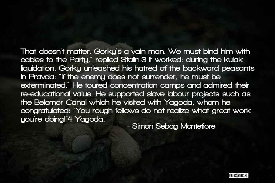 Ringholz Studio Quotes By Simon Sebag Montefiore Ringholz Studio Quotes By Simon Sebag Montefiore