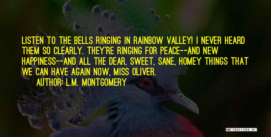 Ringing Bells Quotes By L.M. Montgomery