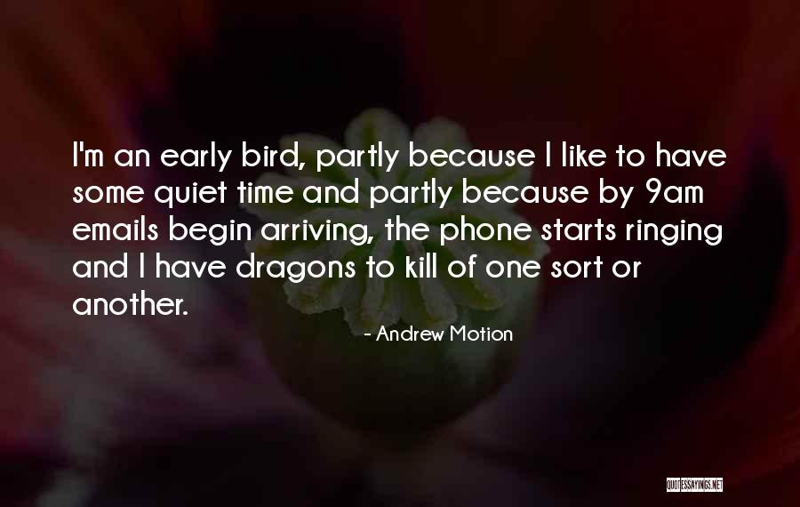 Ringing Quotes By Andrew Motion Ringing Quotes By Andrew Motion