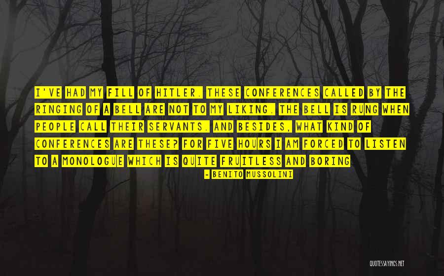 Ringing Quotes By Benito Mussolini Ringing Quotes By Benito Mussolini