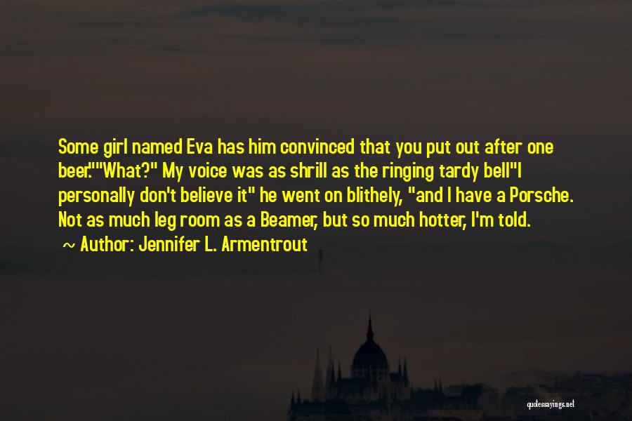 Ringing Quotes By Jennifer L. Armentrout