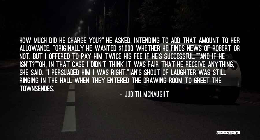 Ringing Quotes By Judith McNaught Ringing Quotes By Judith McNaught