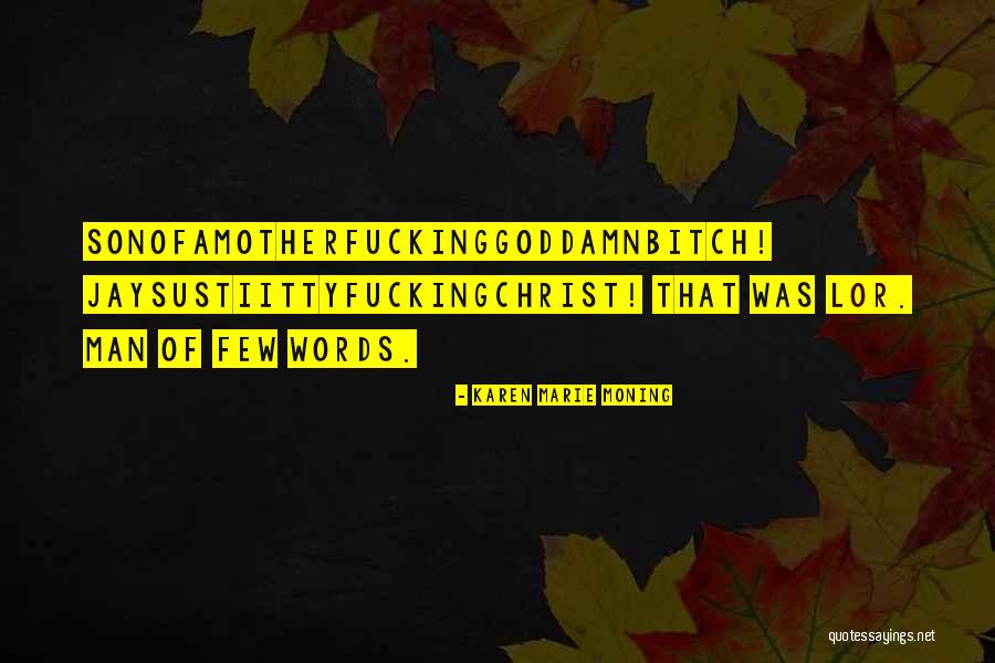 Ringing Success Quotes By Karen Marie Moning Ringing Success Quotes By Karen Marie Moning