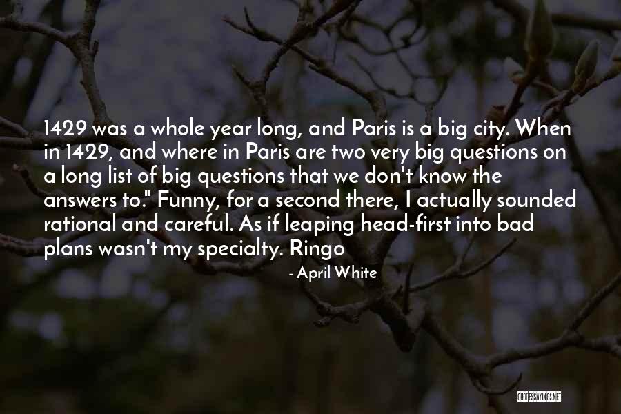 Ringo Quotes By April White