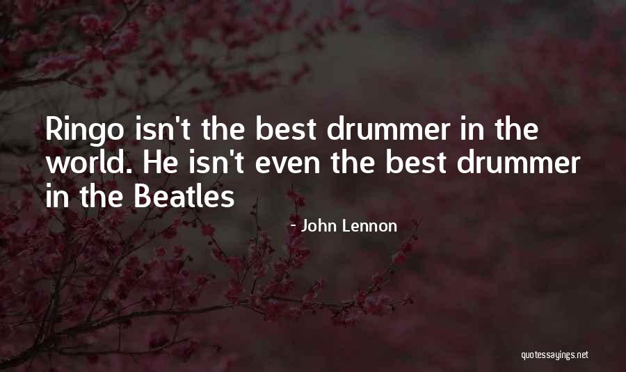 Ringo Quotes By John Lennon