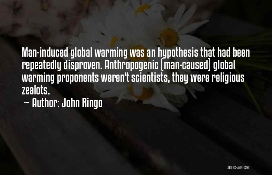 Ringo Quotes By John Ringo