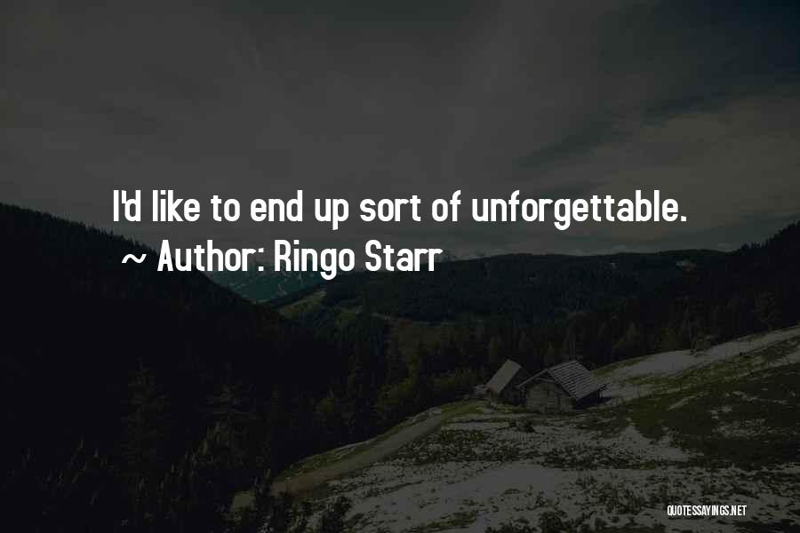 Ringo Quotes By Ringo Starr