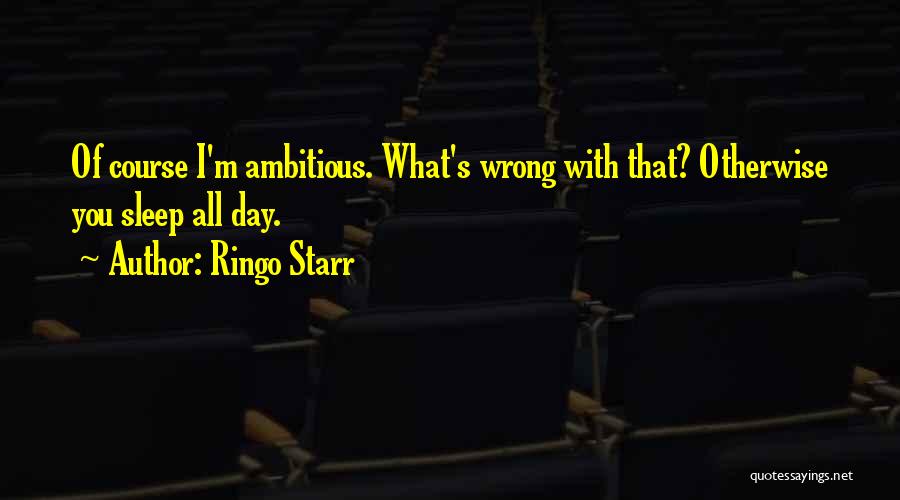 Ringo Starr Quotes 2106221