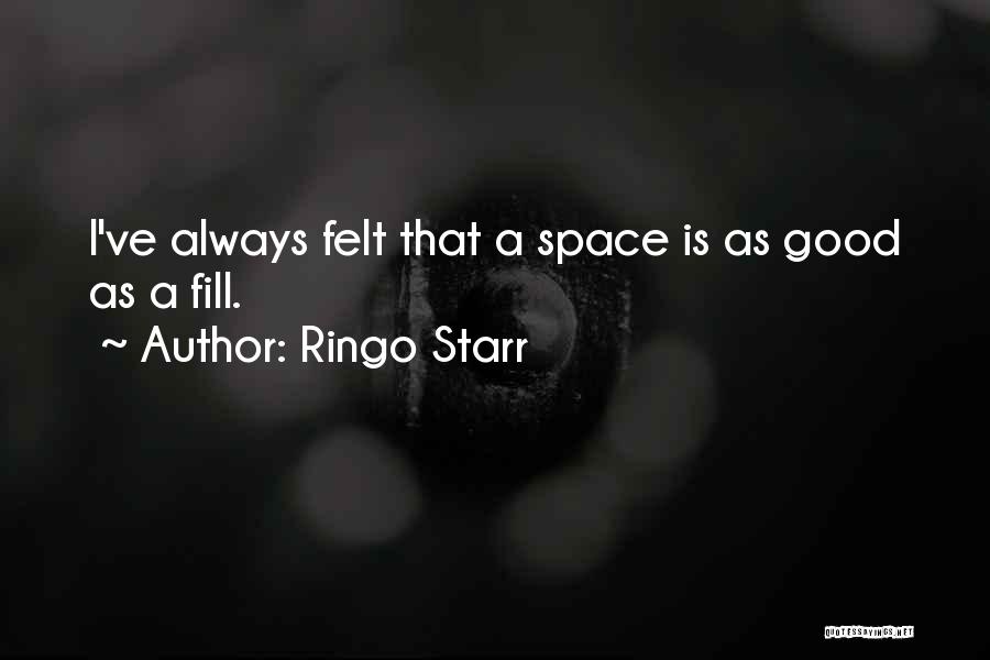 Ringo Starr Quotes 296630