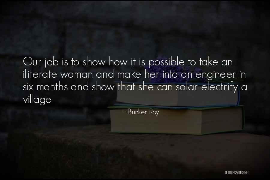 Ringor Shoes Quotes By Bunker Roy Ringor Shoes Quotes By Bunker Roy
