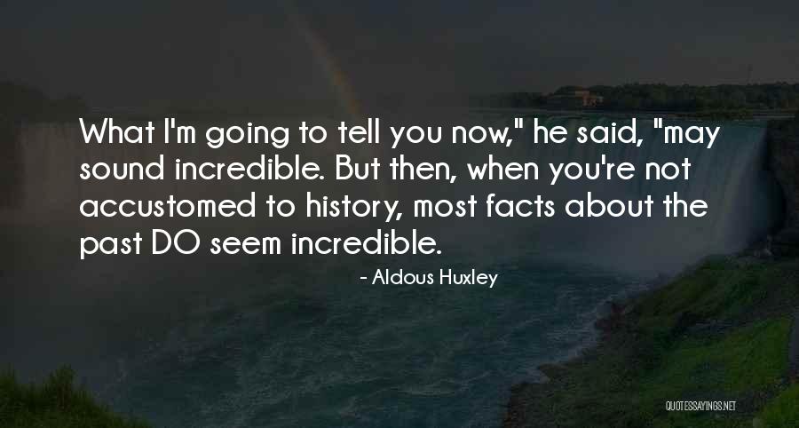 Ringrazio Questa Quotes By Aldous Huxley Ringrazio Questa Quotes By Aldous Huxley