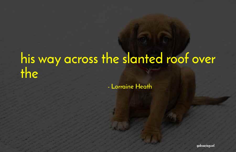 Ringrose Construction Quotes By Lorraine Heath Ringrose Construction Quotes By Lorraine Heath