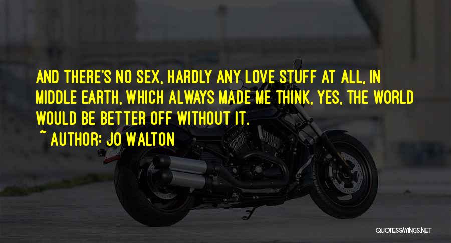 Rings And Love Quotes By Jo Walton