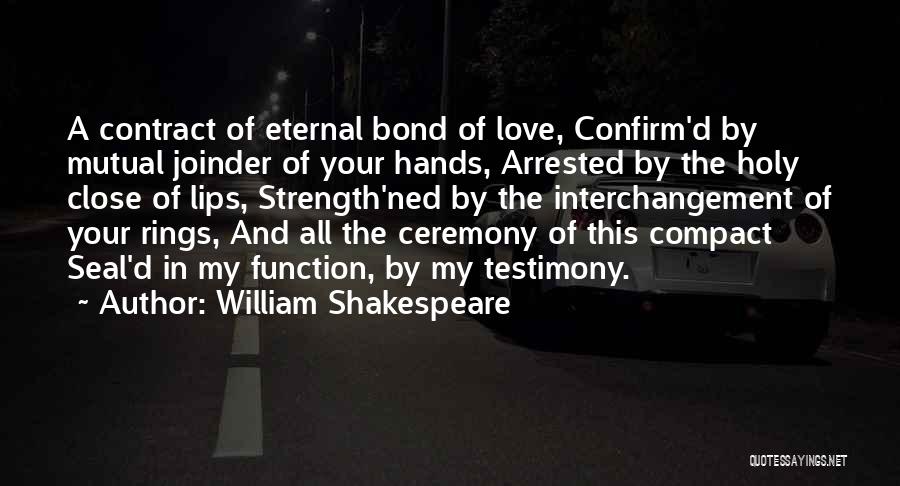 Rings And Love Quotes By William Shakespeare