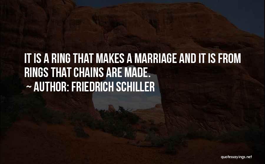Rings Marriage Quotes By Friedrich Schiller