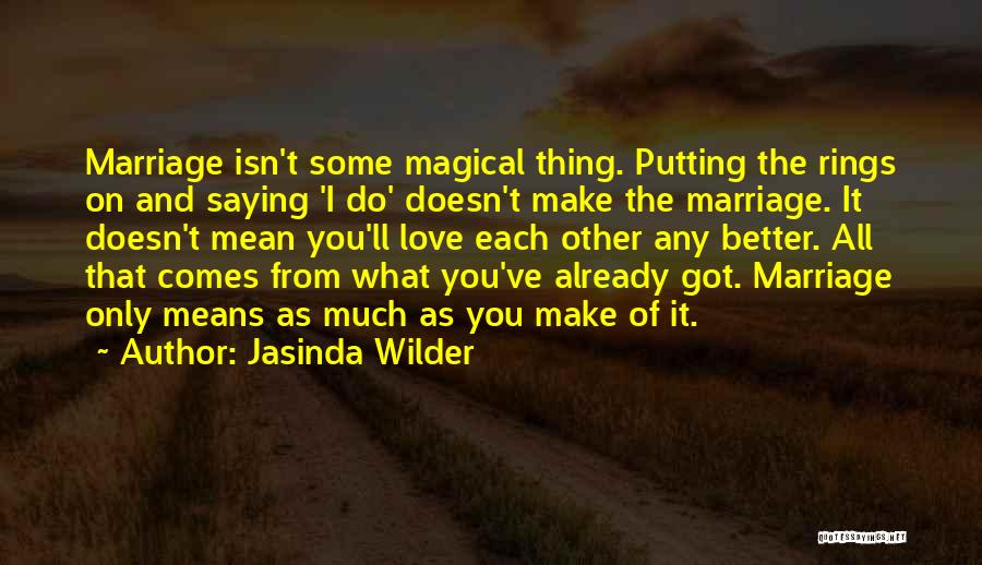 Rings Marriage Quotes By Jasinda Wilder