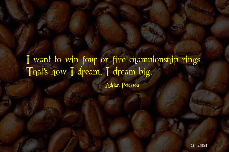 Rings Quotes By Adrian Peterson
