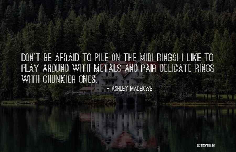 Rings Quotes By Ashley Madekwe