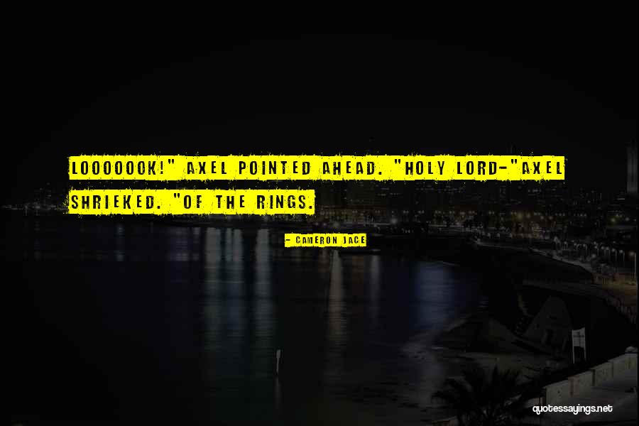 Rings Quotes By Cameron Jace