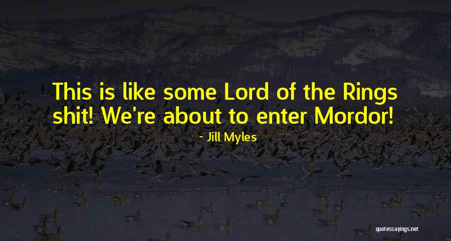 Rings Quotes By Jill Myles
