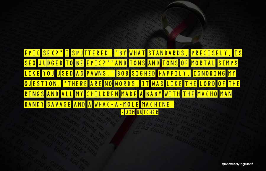 Rings Quotes By Jim Butcher