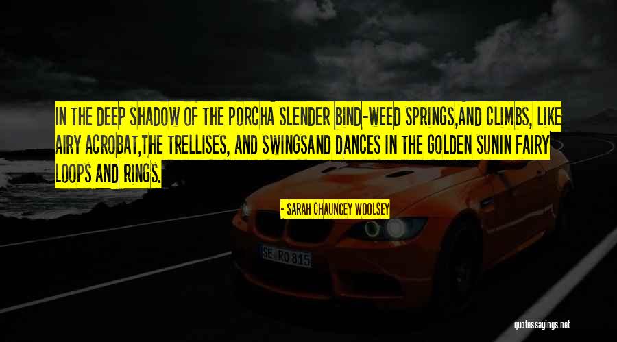 Rings Quotes By Sarah Chauncey Woolsey