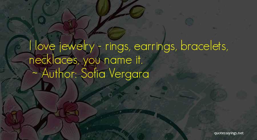 Rings Quotes By Sofia Vergara