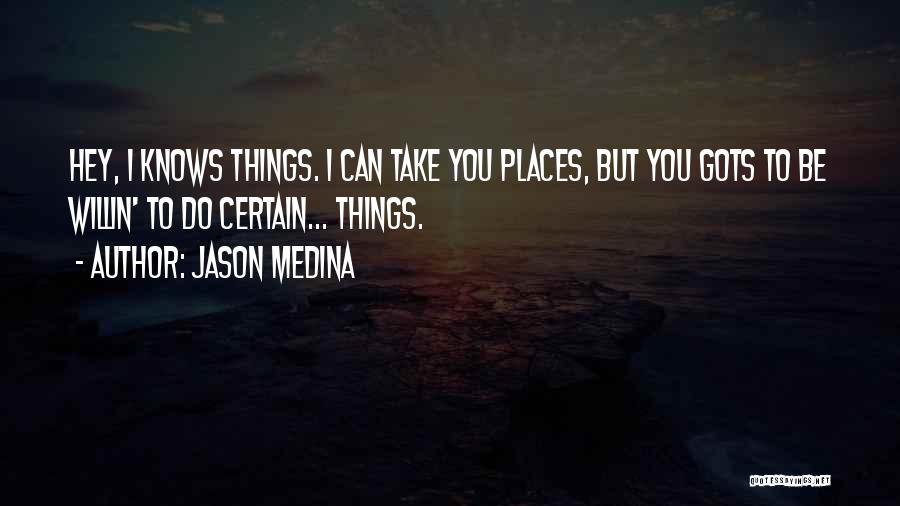 Rini Quotes By Jason Medina