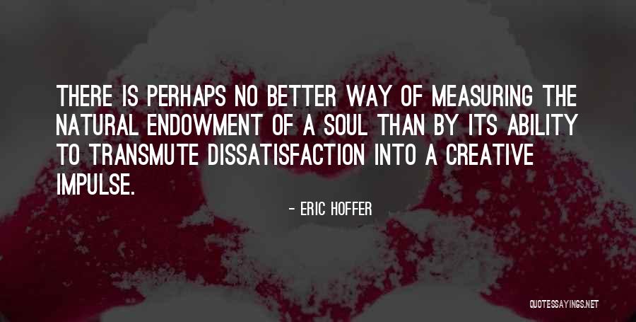 Rinier Pazzo Quotes By Eric Hoffer Rinier Pazzo Quotes By Eric Hoffer