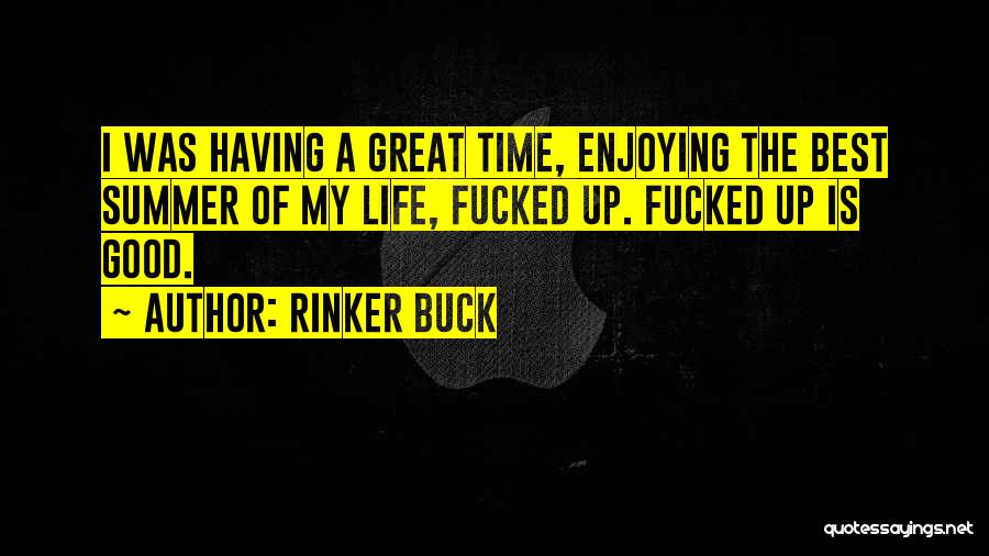 Rinker Buck Quotes 125358